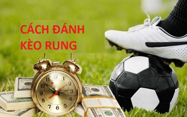 Kinh nghiệm chơi kẻo rung